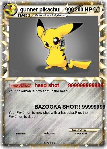 Pokemon gunner pikachu    999