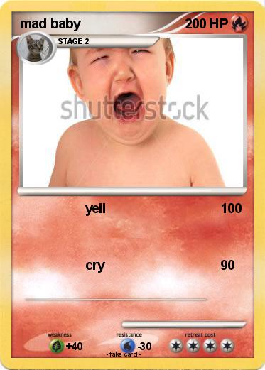 Pokemon mad baby