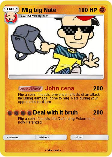 Pokemon Mlg big Nate