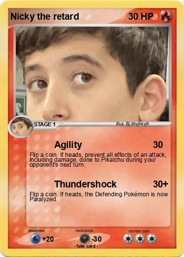 Pokemon Nicky the retard