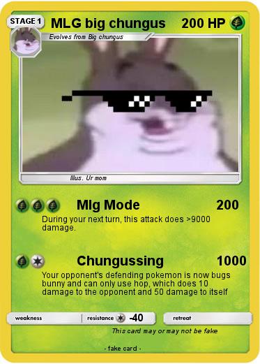 Pokemon MLG big chungus