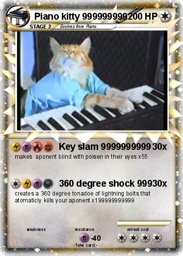 Pokemon Piano kitty 999999999