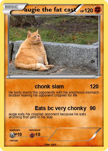 Pokemon augie the fat cast