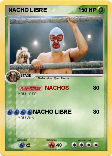 Pokemon NACHO LIBRE