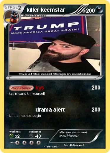 Pokemon killer keemstar