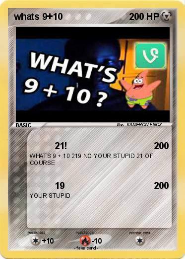 Pokemon whats 9+10
