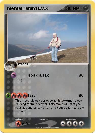 Pokemon mental retard LV.X