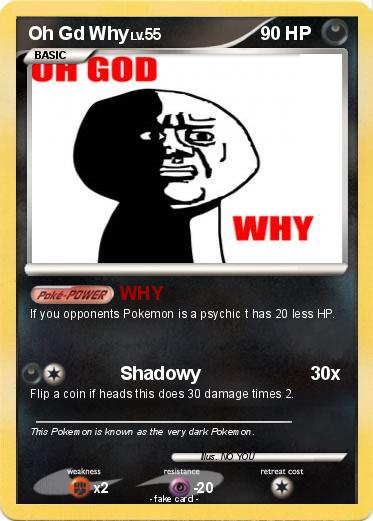 Pokemon Oh Gd Why