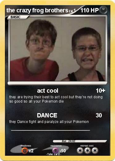 Pokemon the crazy frog brothers