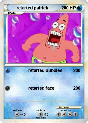 Pokemon retarted patrick
