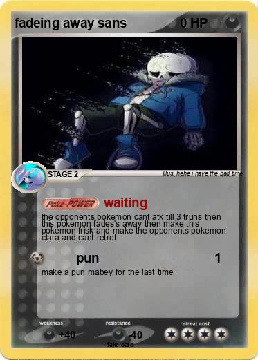 Pokemon fadeing away sans
