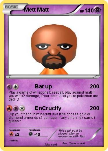 Pokemon Mett Matt