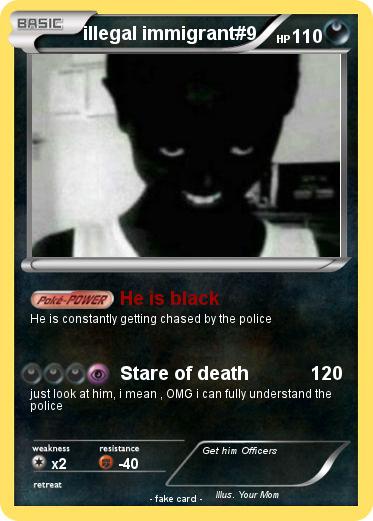 Pokemon illegal immigrant#9