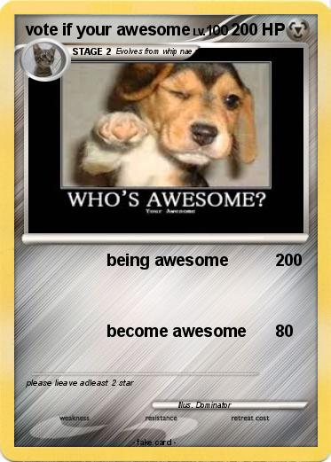 Pokemon vote if your awesome