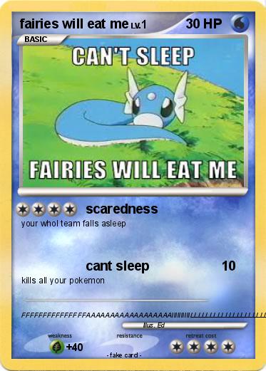 Pokemon fairies will eat me