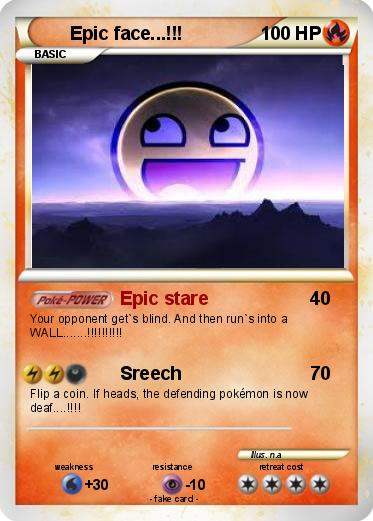 Pokemon Epic face...!!!