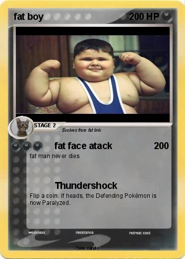 Pokemon fat boy
