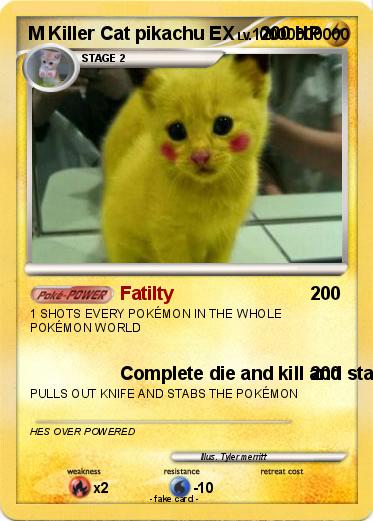 Pokemon M Killer Cat pikachu EX