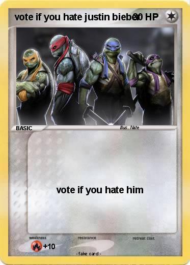 Pokemon vote if you hate justin bieber