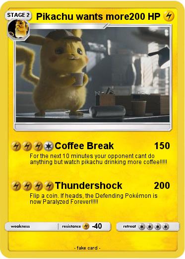 Pokemon Pikachu wants more