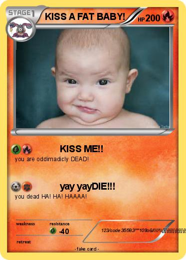 Pokemon KISS A FAT BABY!