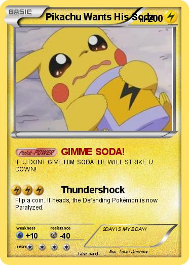 Pokemon Pikachu Wants His Soda