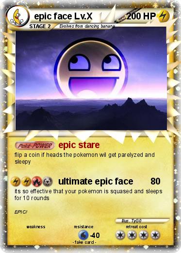Pokemon epic face Lv.X