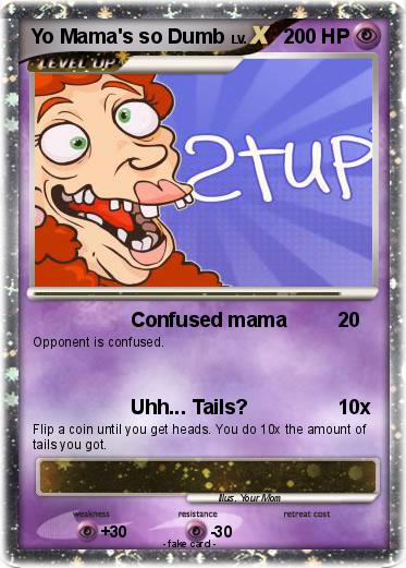 Pokemon Yo Mama's so Dumb