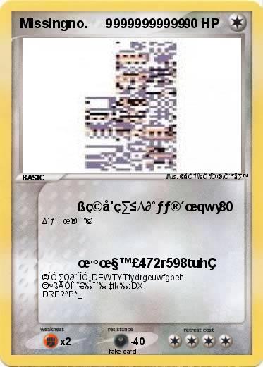 Pokemon Missingno.     99999999999