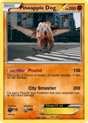 Pokemon Pineapple Dog