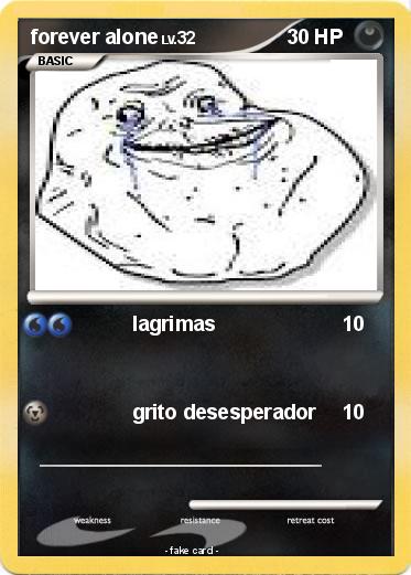 Pokemon forever alone