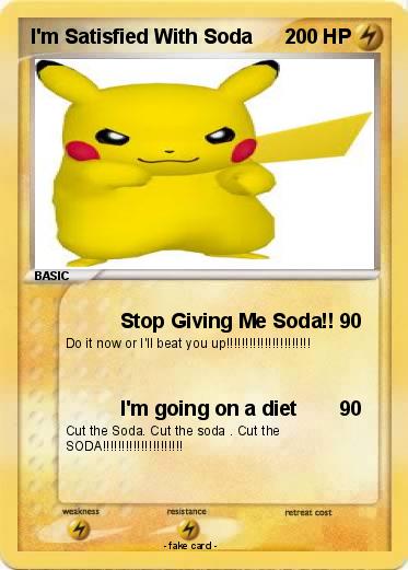 Pokemon I'm Satisfied With Soda