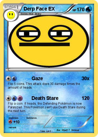 Pokemon Derp Face EX