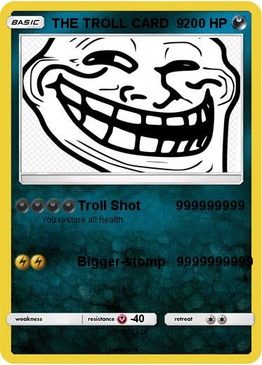 Pokemon THE TROLL CARD  9