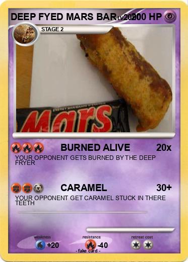 Pokemon DEEP FYED MARS BAR