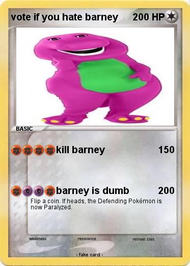 Pokemon vote if you hate barney
