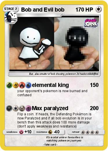 Pokemon Bob and Evil bob