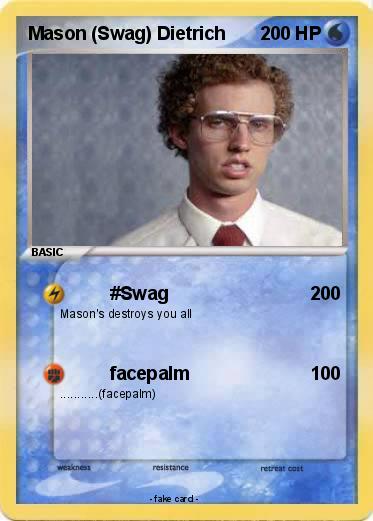 Pokemon Mason (Swag) Dietrich