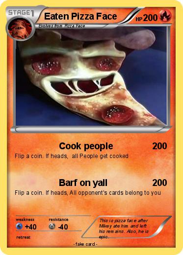 Pokemon Eaten Pizza Face