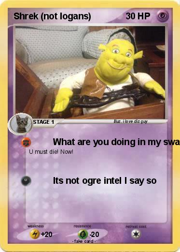 Pokemon Shrek (not logans)