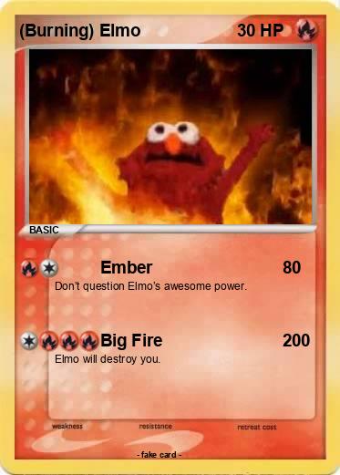 Pokemon (Burning) Elmo
