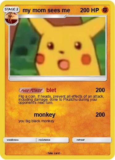 Pokemon my mom sees me