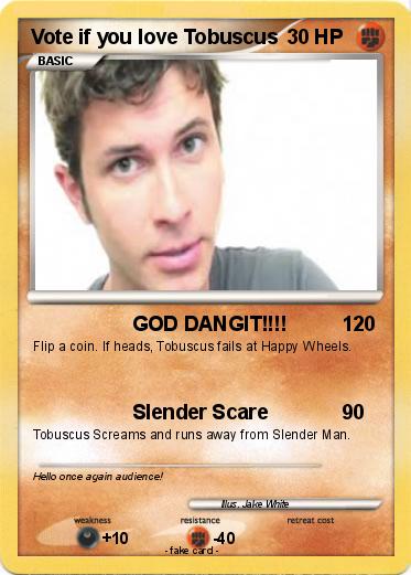 Pokemon Vote if you love Tobuscus