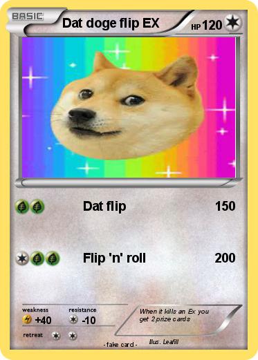 Pokemon Dat doge flip EX