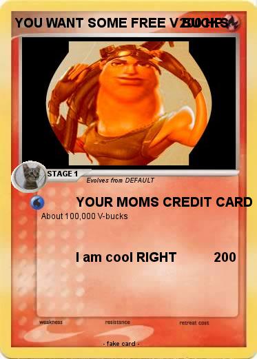 Pokemon YOU WANT SOME FREE V BUCKS