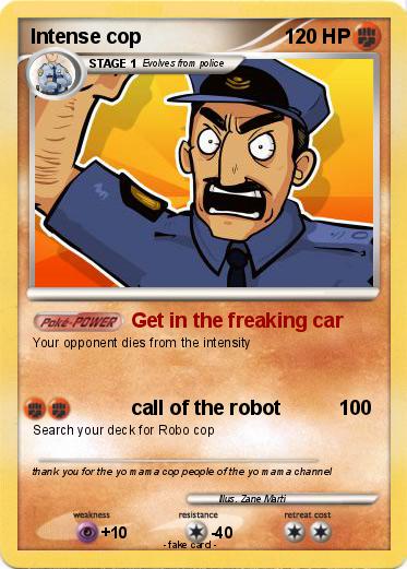 Pokemon Intense cop