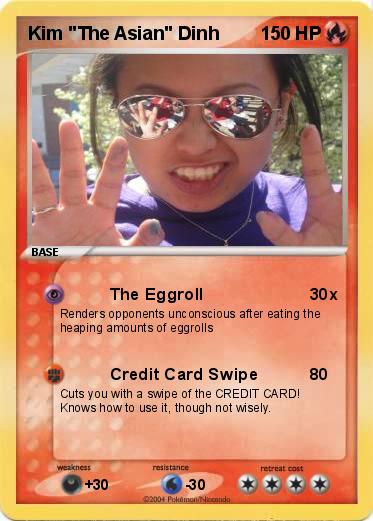 Pokemon Kim "The Asian" Dinh