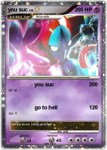 Pokemon you suc