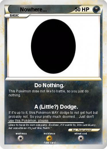 Pokemon Nowhere...