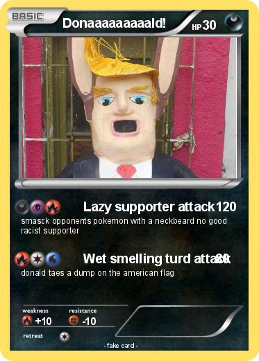 Pokemon Donaaaaaaaaald!